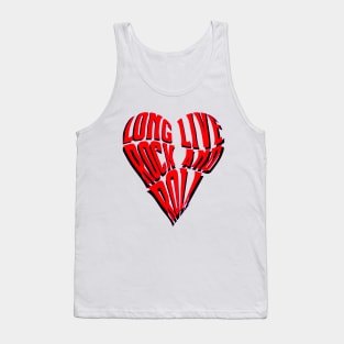 long live rock and roll Tank Top